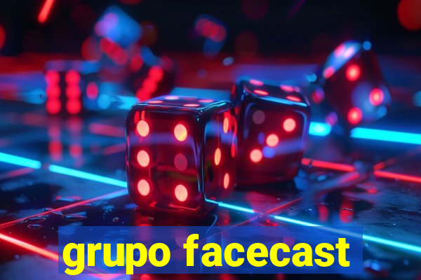 grupo facecast